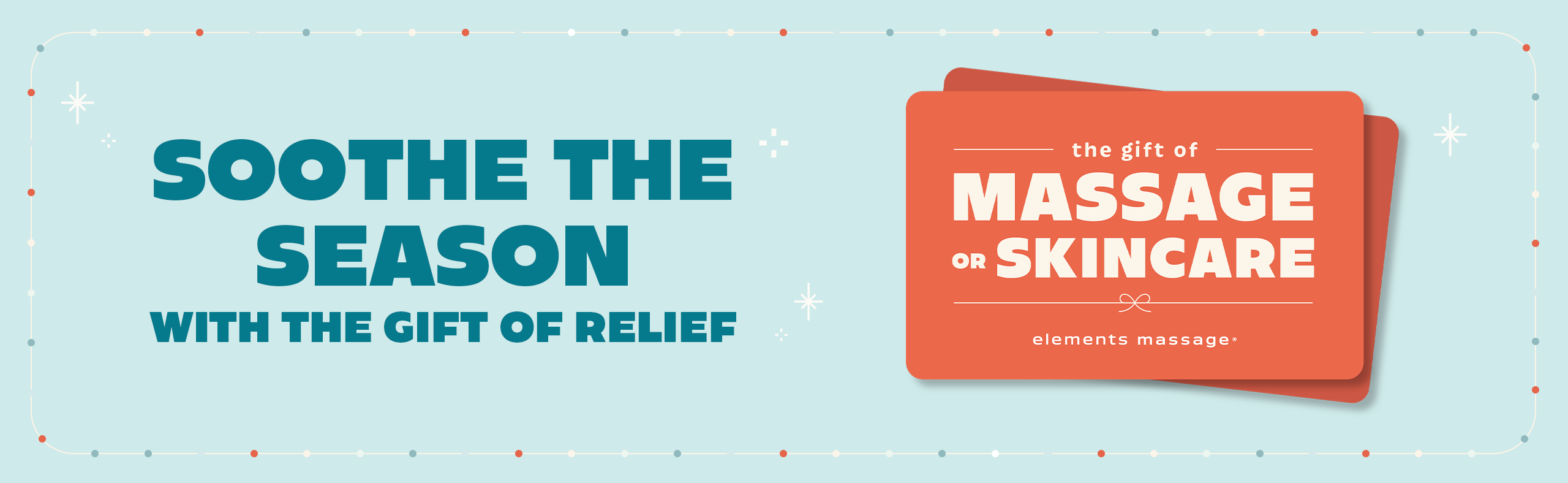 Sooth the season with the gift of relief