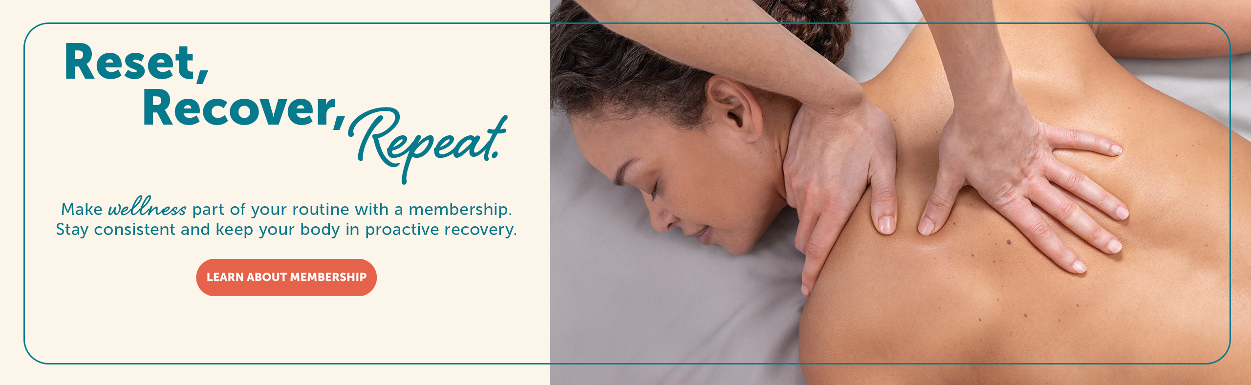 Reset, Recover, Repeat. Make wellness part of your routine with a membership. Stay consistent and keep your body in proactive recovery.