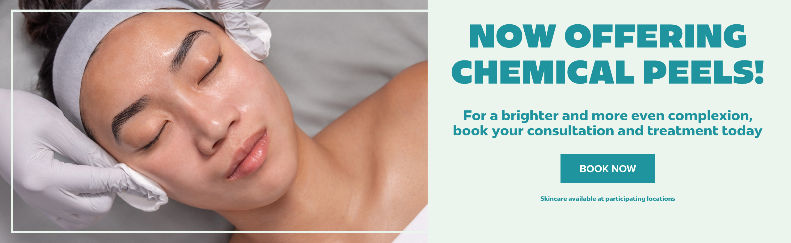 NOW OFFERING CHEMICAL PEELS! For a brighter and more even complexion, book your consultation and treatment today